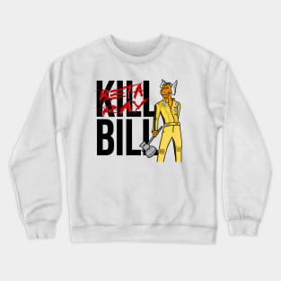 Beta Slay Bill Crewneck Sweatshirt